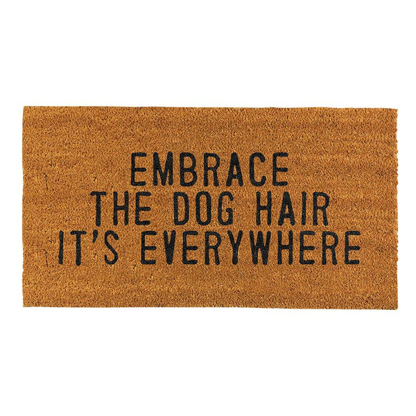 Sienna Face to Face Doormat - Embrace The Dog Hair It's Everywhere